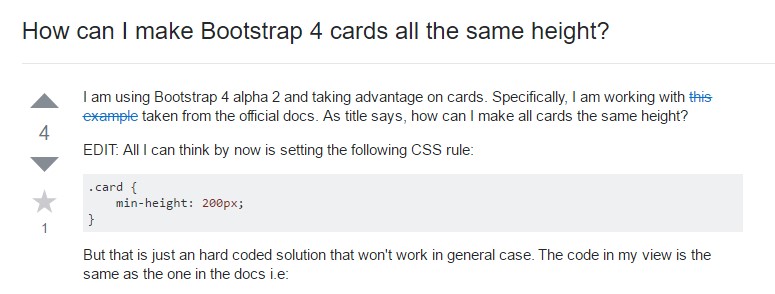 Insights on  exactly how can we  create Bootstrap 4 cards  all the same tallness?